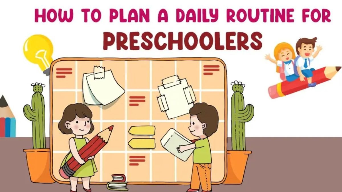 Daily Routine for Preschoolers That Encourages Learning