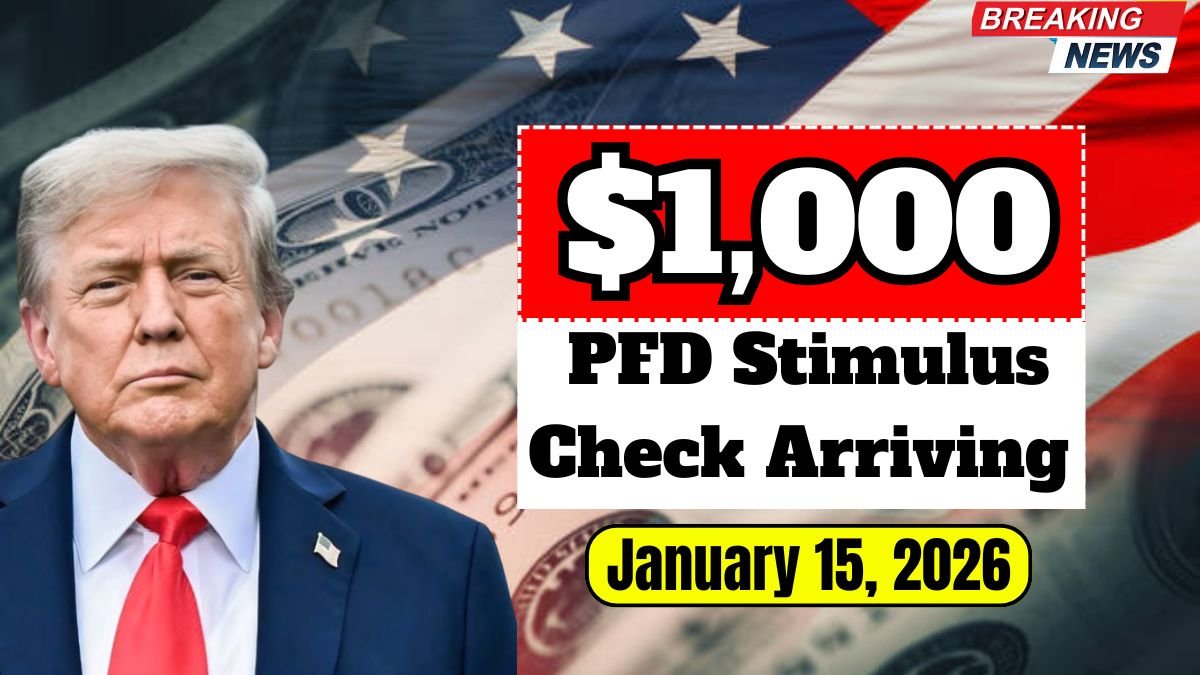 $1,000 PFD Stimulus Check Arriving January 15, 2026 — See If You Qualify!