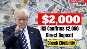 IRS Confirms $2,000 Direct Deposit for January, 2026 – Checkout Payment Dates and Eligibility Guide